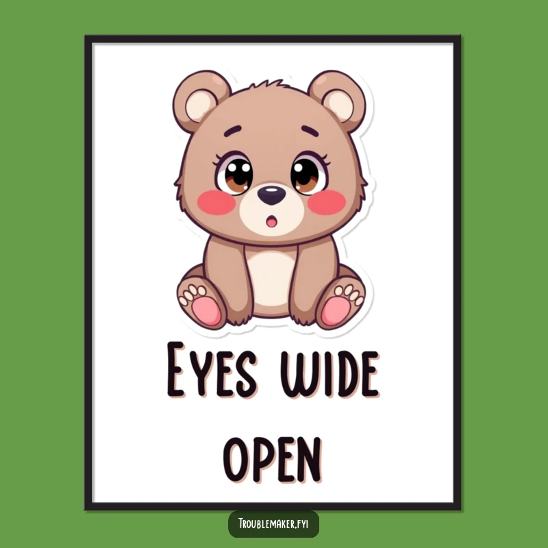 Funny Bear Cub Art Print: Hilarious Surprise for Your Walls