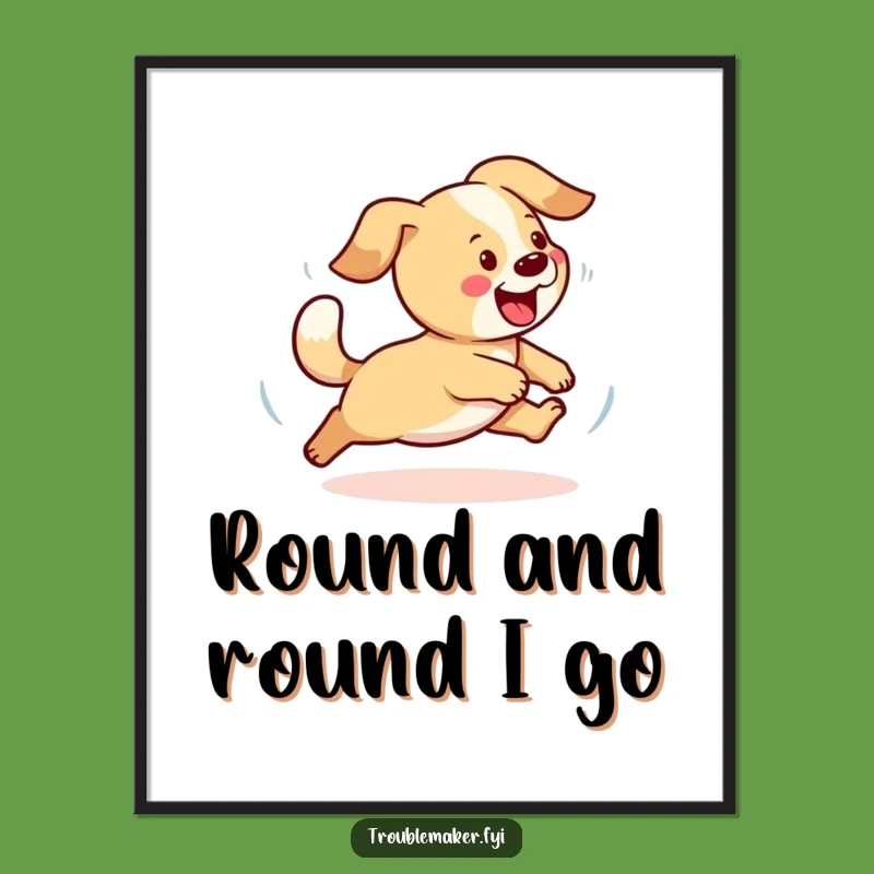 Funny Dog Digital Art - Playful Pup Chase Print, Hilarious Wall Decor for Dog Enthusiasts