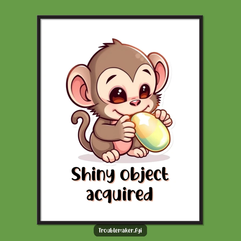 Funny Monkey Thief Digital Art - Adorable Creature Stealing Shiny Object Print
