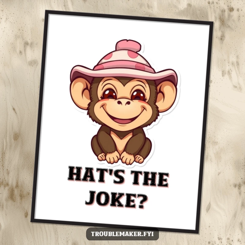 Funny poster art of a monkey with a wide, impish smile wearing a silly hat, radiating playful and comical energy.