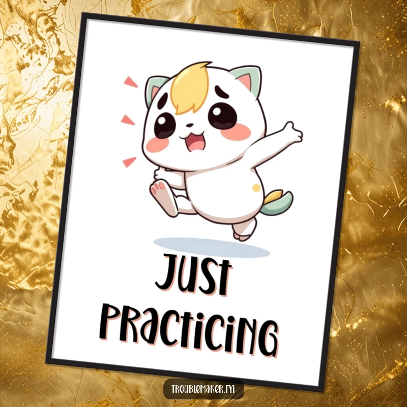 Funny Poster of a troublemaker character hilariously tripping over its own feet, adding a touch of whimsical chaos to any wall.