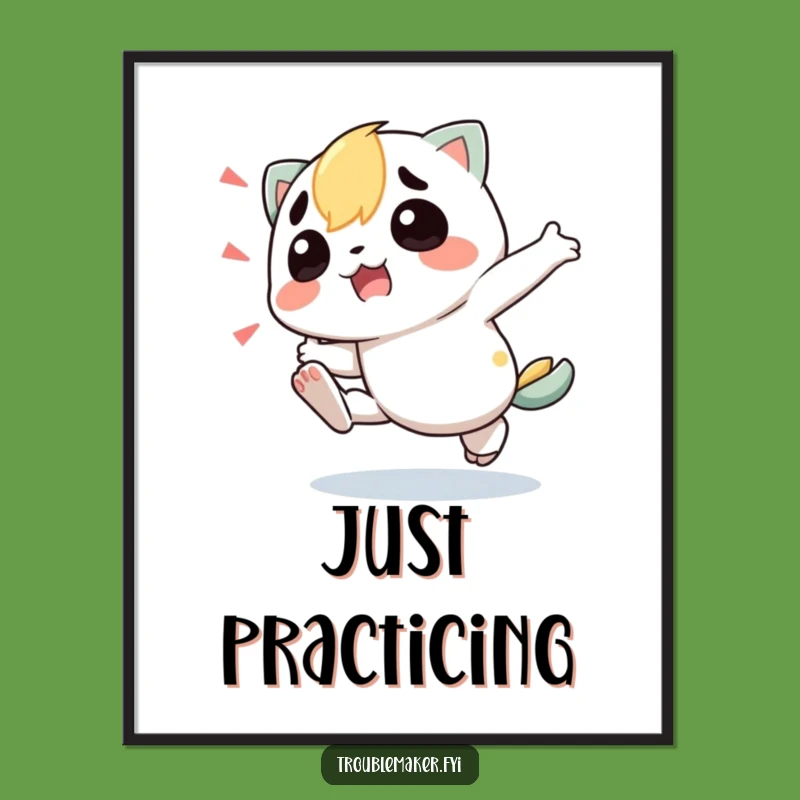 Funny Tripping Troublemaker Poster: Hilarious Wall Art for a Playful Home