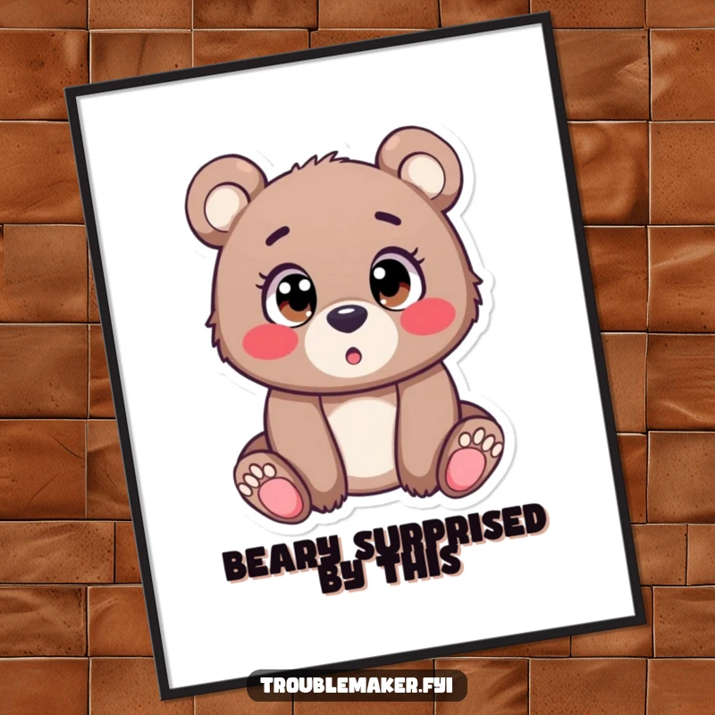 Funny Free Printable Wall Art depicting a bear cub with comically wide, surprised eyes, adding whimsical charm.