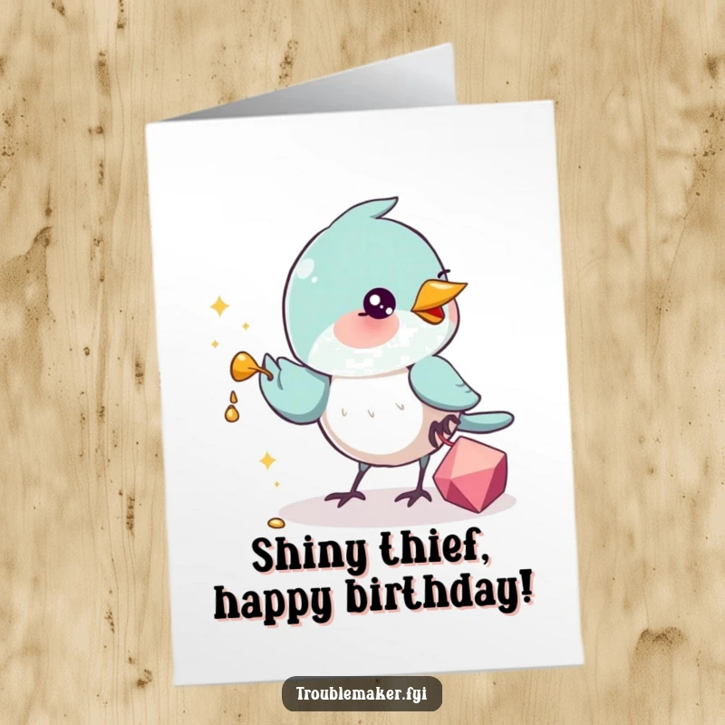 Funny Free Printable Birthday Card featuring a cheeky bird snatching a shiny object, ready to deliver laughter.