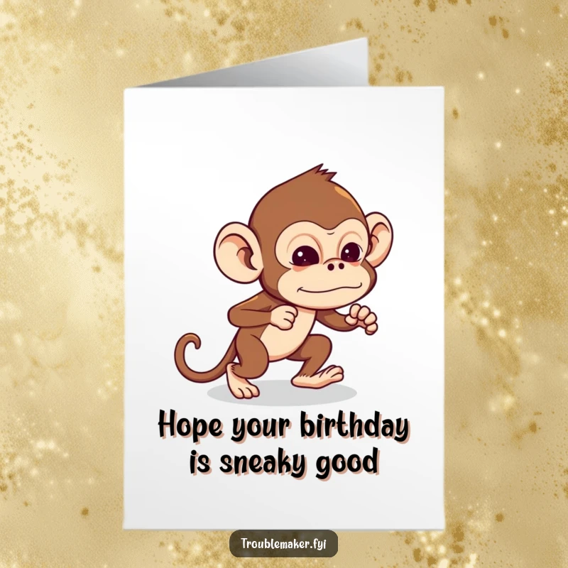 Funny Free Printable Birthday Card: a mischievous monkey tiptoeing with exaggerated stealth, planning a birthday surprise with humor.