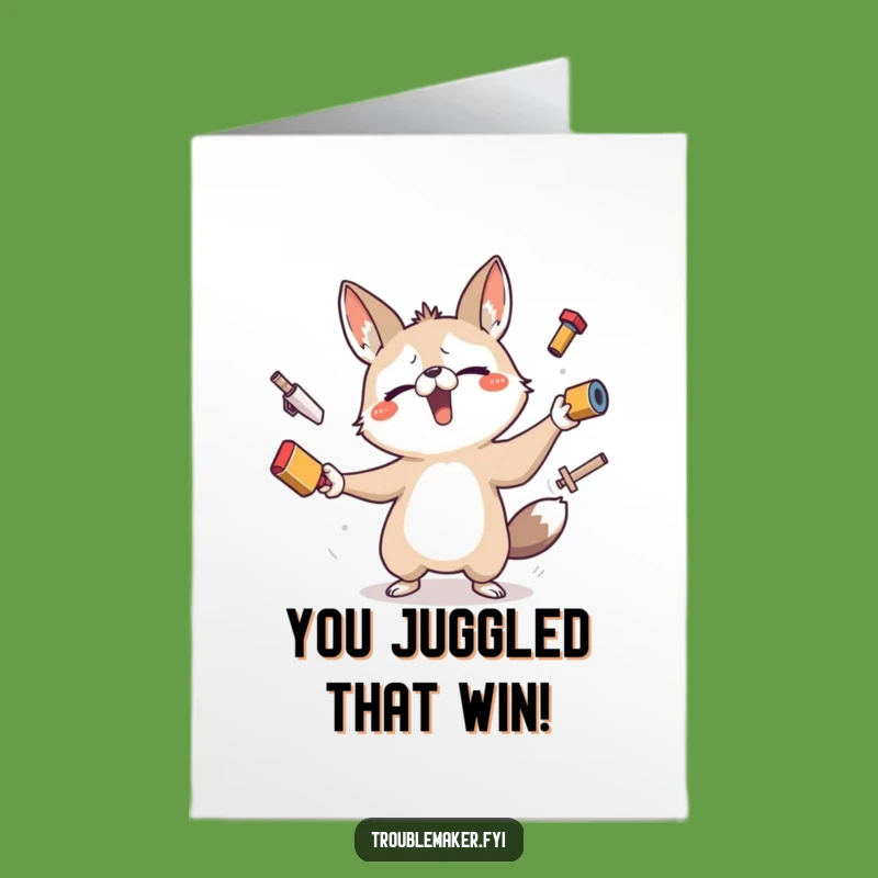Free Printable Chaos Congratulations Card: Funny Animal's Juggling Act Gift!