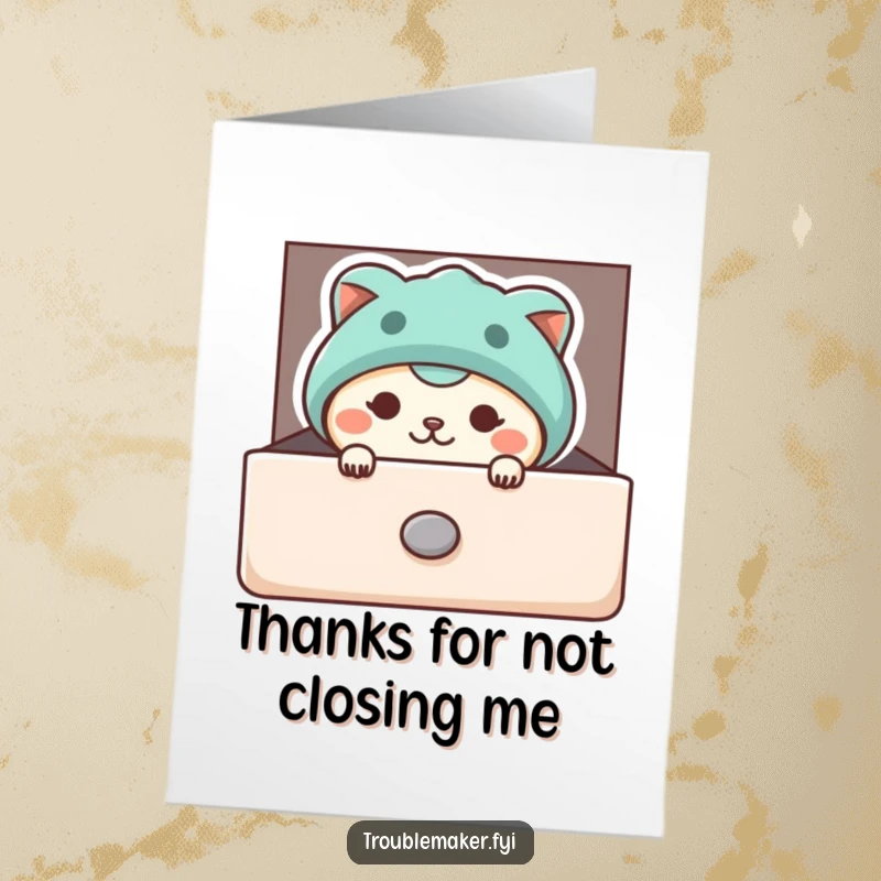 Funny Free Printable Thank You Card: Animal peeking from drawer expresses thanks, a hilarious DIY gift.