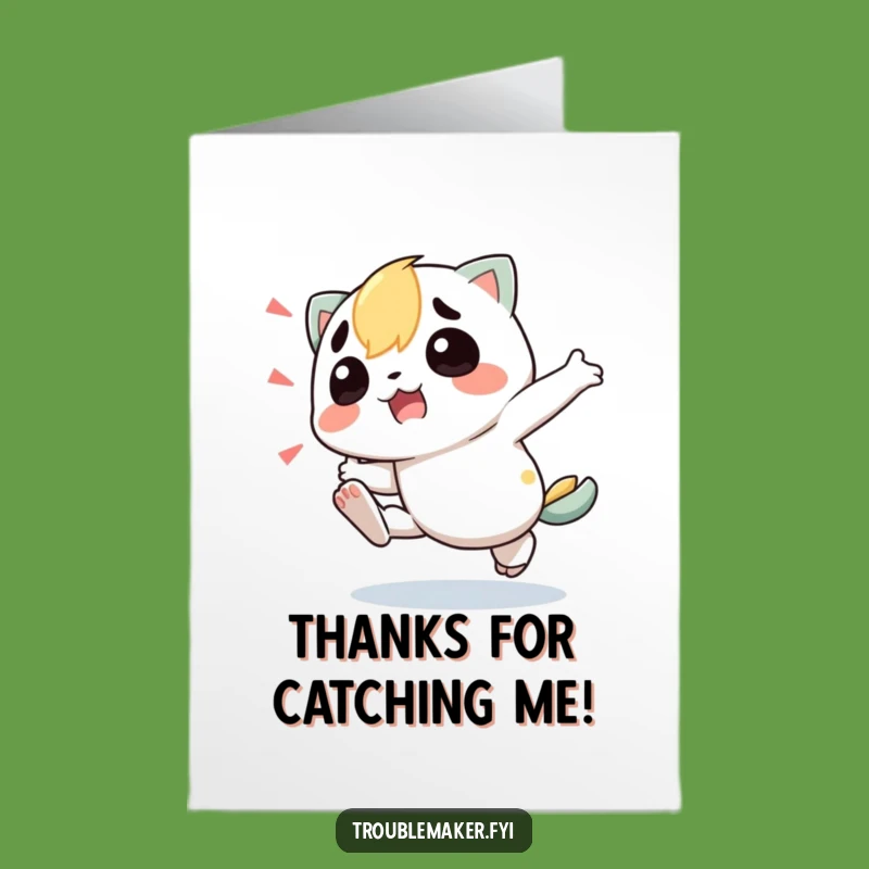 Funny Free Printable Thank You Card: Tripping Troublemaker, Grateful Downloadable Gift