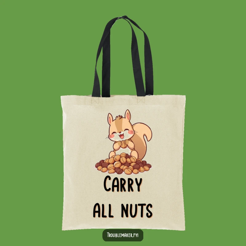 Funny Squirrel Nuts Tote Bag: Carry Your Treasures, a Practical Funny Gift