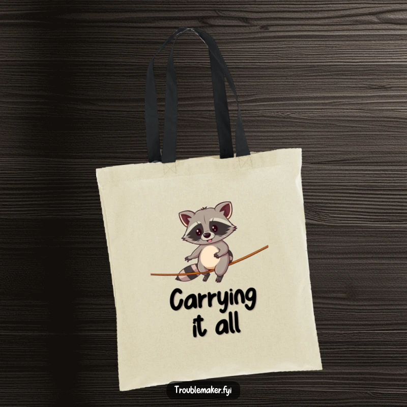 Funny tote bag featuring a raccoon bravely walking a tightrope, perfect for carrying items with a humorous, adventurous spirit.